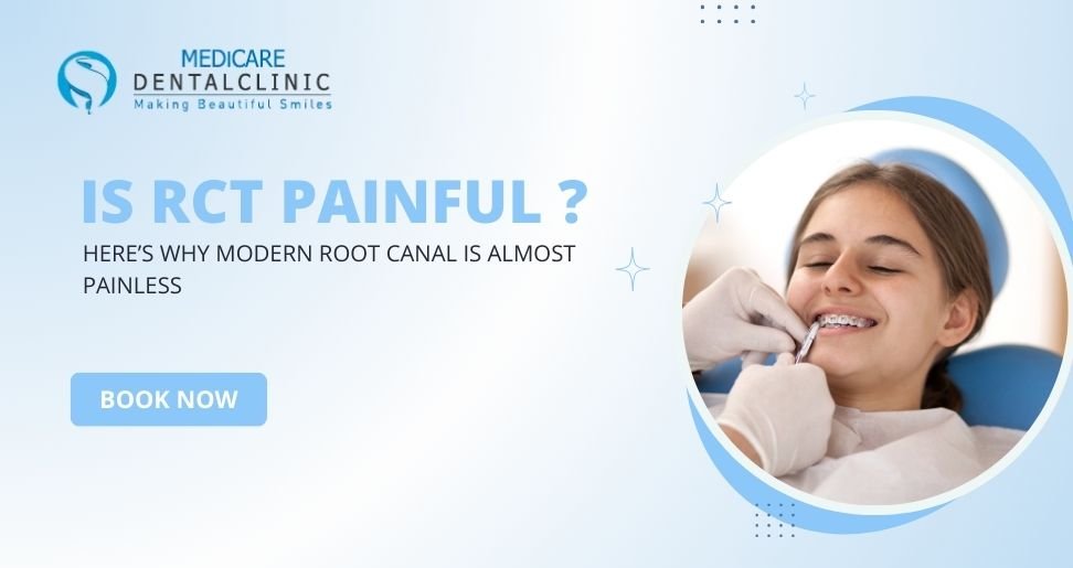 You are currently viewing Is RCT Painful? Here’s Why Modern Root Canal Is Almost Painless